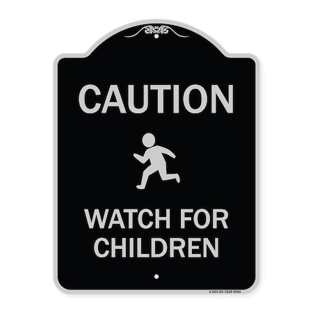 Signmission Designer Series-Caution Watch For Children Black & Silver, 24" x 18", BS-1824-9860 A-DES-BS-1824-9860